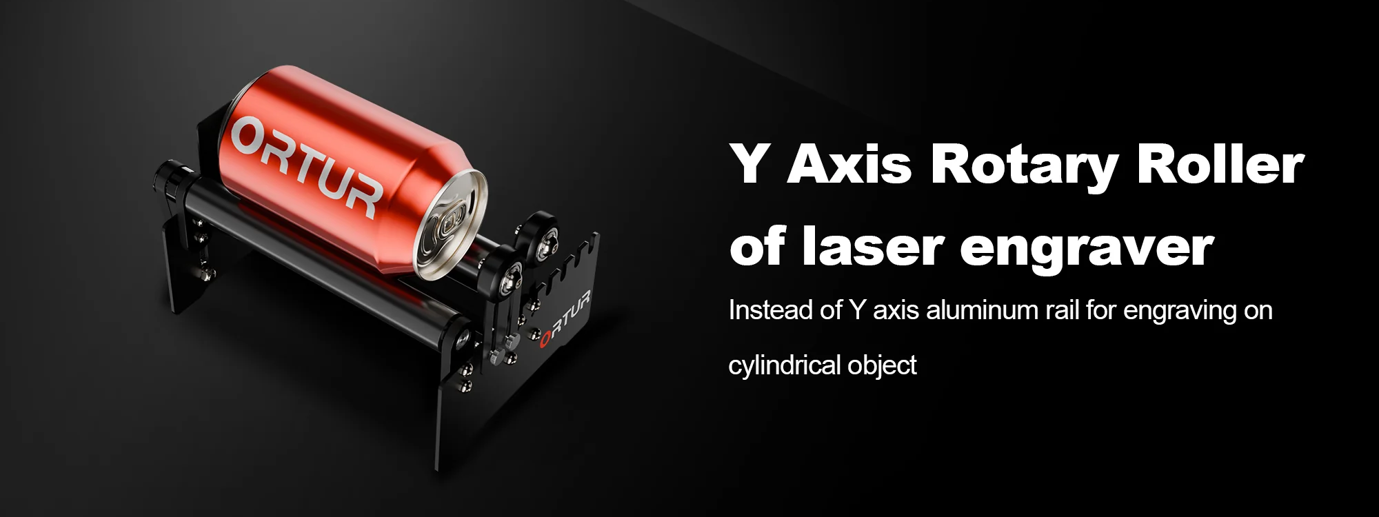 Ortur Laser Rotary Roller (YRR2.0) banner